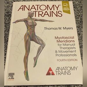 Anatomy trains textbook Thomas Myers new with tags NWT